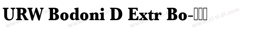 URW Bodoni D Extr Bo字体转换